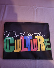 Load image into Gallery viewer, Do It for The Culture Tshirt