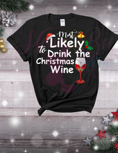 Load image into Gallery viewer, Christmas T-sshirts ... Most Likely to ?