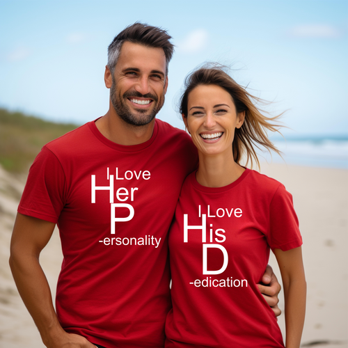 I Love Her P... /I Love His D... Dedication T-Shirts (Couples Set)