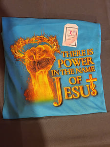 Power in the name of Jesus Tshirt