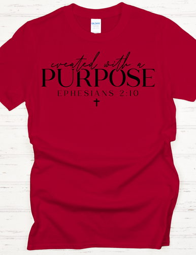Created With Purpose Tshirt