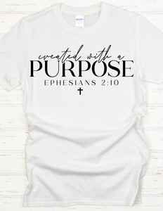 Created With Purpose Tshirt