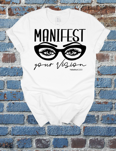 Manifest Your Vision tshirt