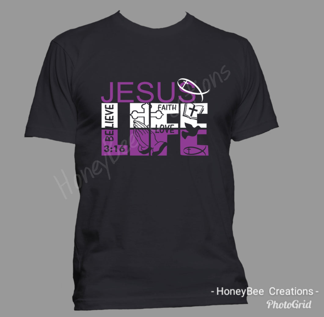 Jesus Life Shirt