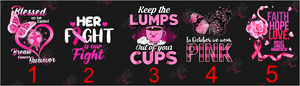 Breast Cancer Awareness bundle (multiple images to choose from) DTF Transfer (This is for transfer only)